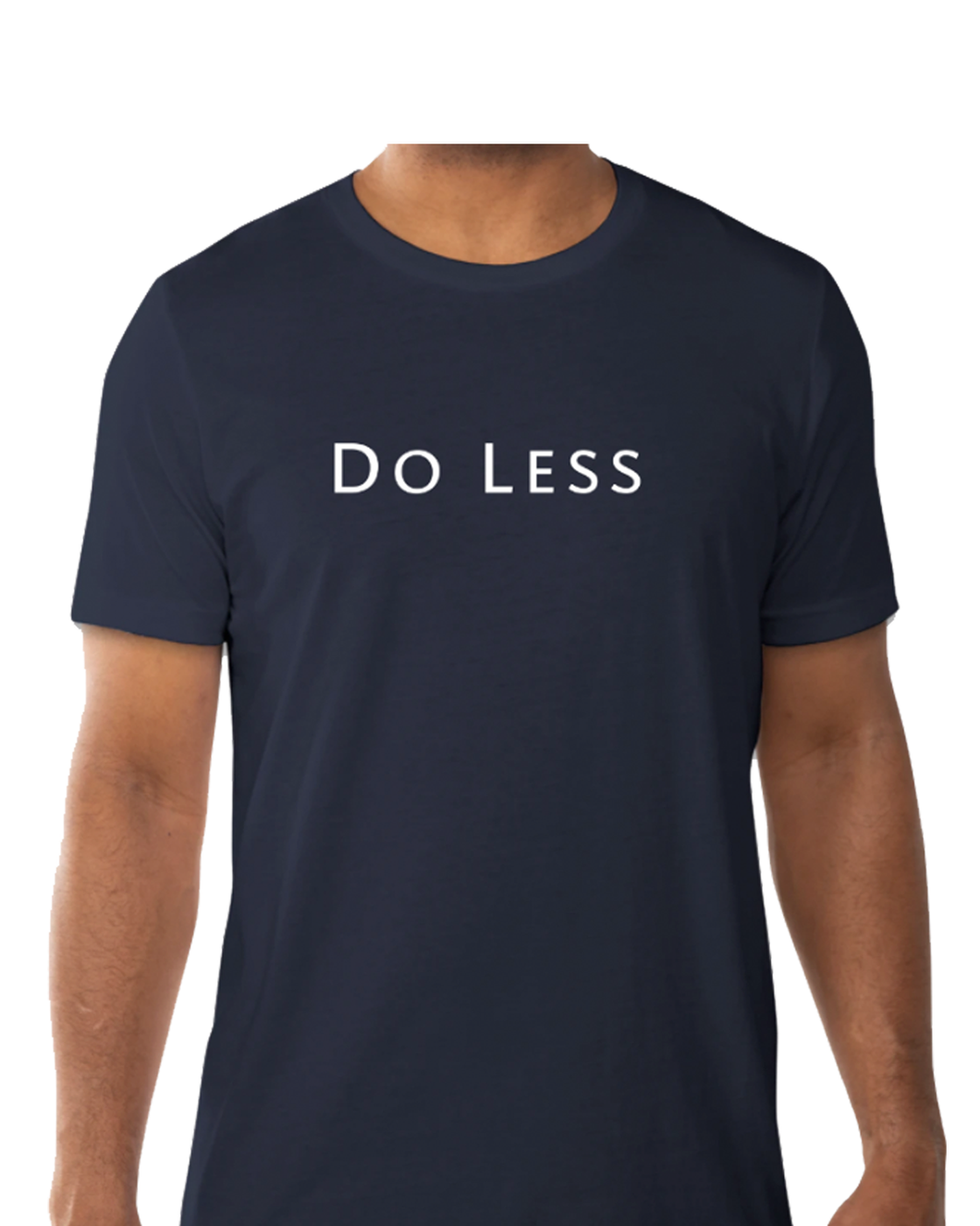 DO LESS Unisex T-Shirt